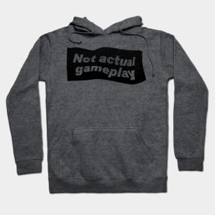 Not actual gameplay Hoodie